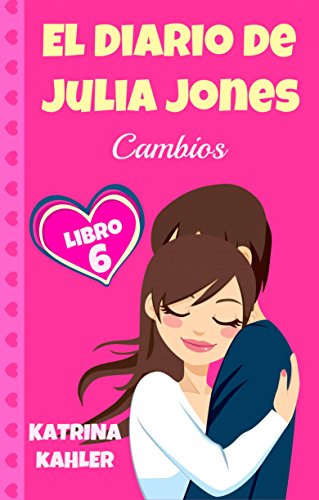 El Diario de Julia Jones, Libro 6: Cambios