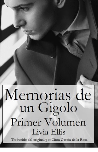 Memorias de un Gigolo Primer Volumen